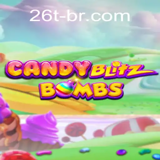 Exploring the Excitement of CandyBlitzBombs and the Trusted World of 26T.com